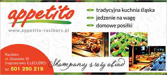APPETITO MAGDALENA KOZYRA - tradycyjna kuchnia śląska RACIBÓRZ tradycyjna kuchnia śląska RACIBÓRZ